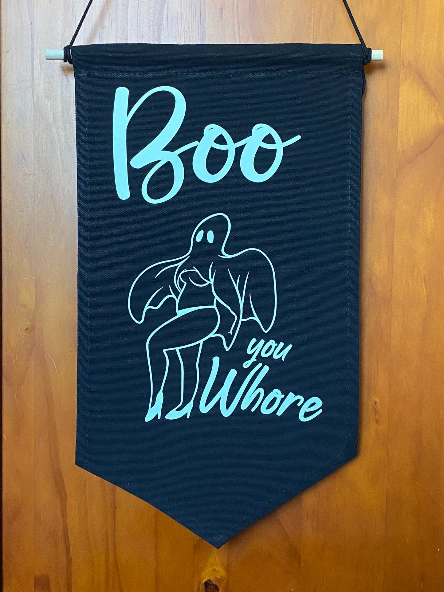 Boo you whore wall flag